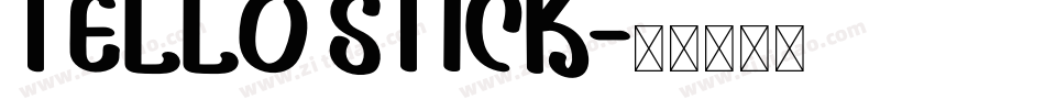 Tello Stick字体转换